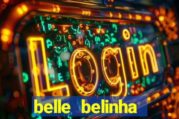 belle belinha privacy vazou